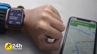 Cách xem Google Maps trên Apple Watch rất nhanh chóng và tiện lợi