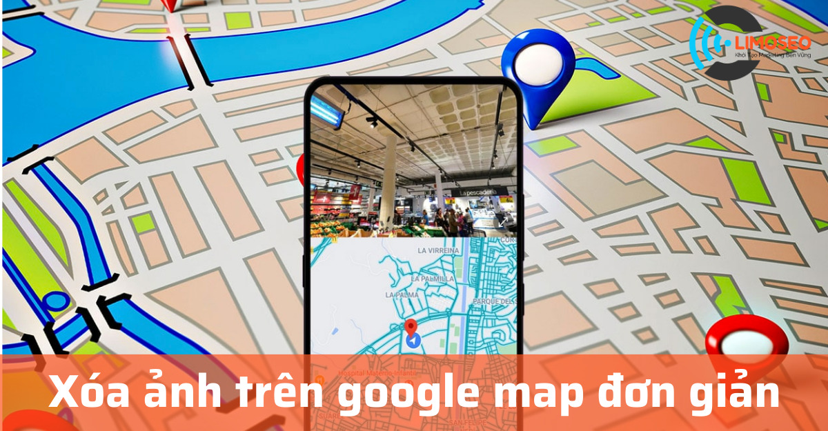 Xóa ảnh trên google map vừa đơn giản vừa nhanh chóng